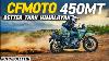 Cfmoto 450 Mt Review Price Specs U0026 Launch Date Revealed