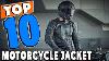 Top 10 Best Motorcycle Jackets Review In 2022