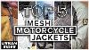 Top 5 Mesh Motorcycle Jackets 2023 Maximum Ventilation